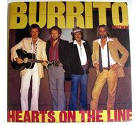Burrito Brothers - Hearts On The Line