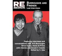 Burroughs and Friends: Lost Interviews
