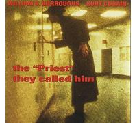 Burroughs - Priest They Called Him