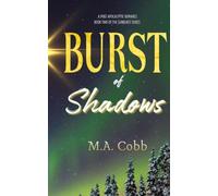 Burst of Shadows: Book 2 in the Sunburt Series