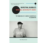 Bursting Bubbles (Making Adversity Okay)