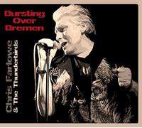 CHRIS FARLOWE THUNDERBIRDS-BURSTING OVER BREMEN