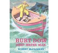 Burt Dow Deep-Water Man Robert McCloskey (Auteur)