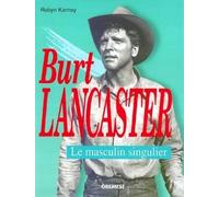 Burt Lancaster - Le Masculin Singulier