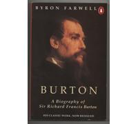 Burton: A Biography of Sir Richard Francis Burton