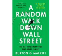 Burton G. Malkiel A Random Walk Down Wall Street (Poche)