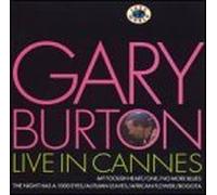 Burton, Gary - Gary Burnton Live in Cannes