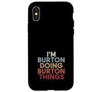 Burton Name Burton Personalized Name First Given Coque pour iPhone X/XS
