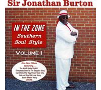 BURTON,SIR JONATHAN - In The Zone: Southern Soul Style, Vol. 1