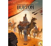 Burton - Tome 02 Le Voyage à la Mecque - Christian Clot - Glénat - cartonné - Bande dessinée