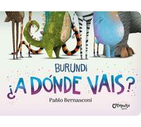 Burundi ¿A dónde vais?/ Burundi Where are you going?