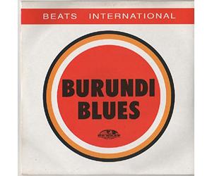 BURUNDI BLUES 12 inch (12" Vinyl) UK GO BEAT 1990