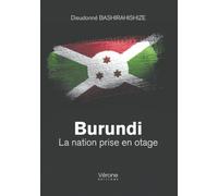 Burundi - La nation prise en otage