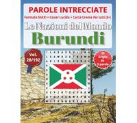 Burundi - Parole Intrecciate: Divertimento senza schermo! Esercita mente e vocabolario in relax e viaggio