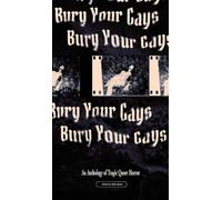 Bury Your Gays: An Anthology of Tragic Queer Horror