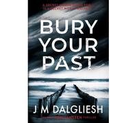 Bury Your Past