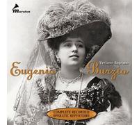 Burzio, Eugenia - Verismo Soprano Complete Operatic Repertoire
