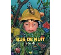 Bus de nuit - ZUO MA - Cambourakis - broché - Bande dessinée