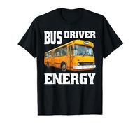 Bus Driver Energy Transit de l'itinéraire Scolaire - T-Shirt Graphique avec Valeur