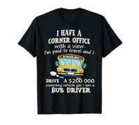 Bus J'Ai Un Bureau d'angle avec Vue Je suis payé pour Voyager T-Shirt