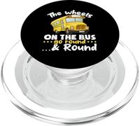 Bus Scolaire - Les Roues sur Le Bus Vont Tourner... & Round Toddler PopSockets PopGrip pour MagSafe