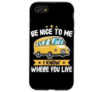 Bus Sois Gentil avec Moi, Je Sais où tu vis Chauffeur d'autobus Scolaire Coque pour iPhone SE (2020) / 7/8