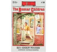 Bus Station Mystery, Boxcar Children Gertrude Chandler Warner (Auteur)