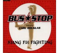 Bus Stop - Kung Fu Fighting [Import]