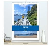 Busan - Eine Reise durch das Herz der Küstenstadt (hochwertiger Premium Wandkalender 2026 DIN A2 hoch), Kunstdruck in Hochglanz: Ein Kalender über ... dieser lebendigen südkoreanischen Metropole.