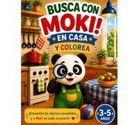 Busca con Moki en Casa y Colorea: Libro de buscar objetos y colorear para niños de 3 a 5 años