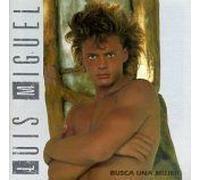 Miguel, Luis - Busca Una Mujer