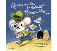 Busca y encuentra los dientes con el Ratoncito Pérez