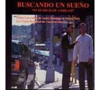 Buscando Un Sueno (In Search of a Dream) (1997 Film) by Buscando Un Sueno (1997-10-07)