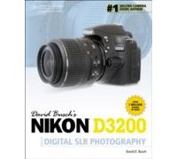Busch, D: David Busch's Nikon D3200 Guide To Digital Slr Pho