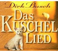 Busch, Dirk - Das Kuschellied [Import]