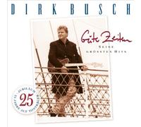 Busch,Dirk - Gute Zeiten: Seine Grössten Hits