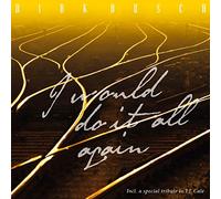 Busch,Dirk - I Would Do It All Again [Import]