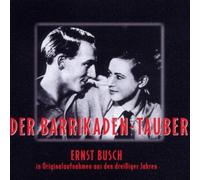 Busch,Ernst - Der Barrikaden-Tauber [Import]
