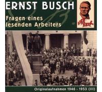 Busch,Ernst - Fragen Eines Lesenden Arbeiters