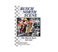 Busch North Scene - The Busch Years