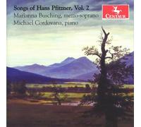 Busching,Marianna - Songs of Hans Pfitzner, Volume 2
