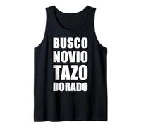 Busco Novio Tazo Dorado Mexican Saying Slang Words Sarcastic Débardeur