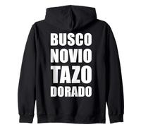 Busco Novio Tazo Dorado Mexican Saying Slang Words Sarcastic Sweat à Capuche