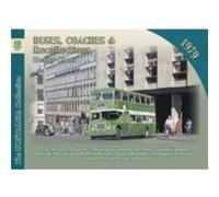 Buses Coaches and Recollections 1979 by Henry Conn Henry Conn (Auteur)