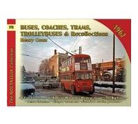 Buses Coaches Trolleybuses Recollections 1962 by Henry Conn Henry Conn (Auteur)
