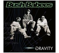 Bush Babees - Gravity [Cd]