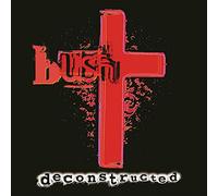Bush - Deconstructed [Import]