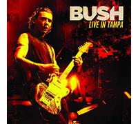 Bush - Live in Tampa (Red)