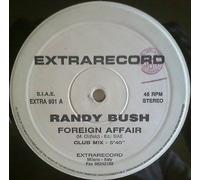 Bush,Randy - Foreign Affair [Vinyl Maxi-Single]