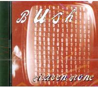 Bush - Sixteen Stone [Import]
